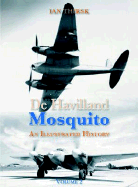 de Havilland Mosquito: An Illustrated History