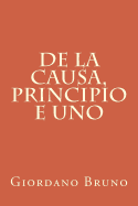 de la Causa, Principio E Uno