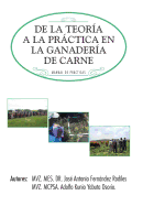 de La Teoria a la Practica En La Ganaderia de Carne: Manual de Practicas