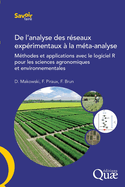 De l'analyse des rseaux exprimentaux  la mta-analyse: Mthodes et applications avec le logiciel R pour les sciences agronomiques et environnementales