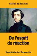 de L'Esprit de Reaction: Royer-Collard Et Tocqueville