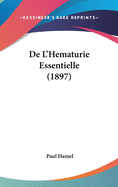 De L'Hematurie Essentielle (1897)