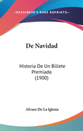 de Navidad: Historia de Un Billete Premiado (1900)