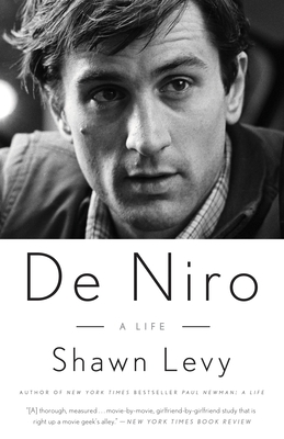 De Niro: A Life - Levy, Shawn