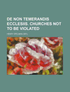 de Non Temerandis Ecclesiis: Churches Not to Be Violated