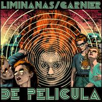 De Pelcula - The Liminanas/Laurent Garnier