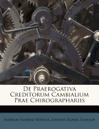de Praerogativa Creditorum Cambialium Prae Chirographariis