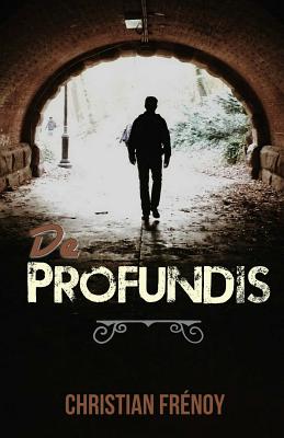 De Profundis - Rollet, Thierry (Introduction by), and Frenoy, Christian