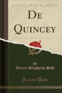 de Quincey (Classic Reprint)