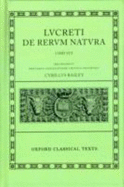 de Rerum Natura - Lucretius, and Bailey, C (Editor)