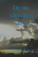 De un silencio a otro: prctica po?tica