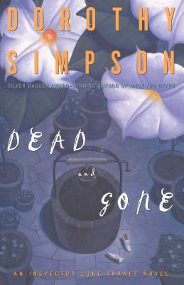 Dead and Gone: An Inspector Luke Thanet Novel - Simpson, Dorothy