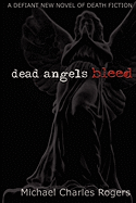 Dead Angels Bleed