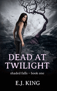 Dead at Twilight