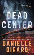 Dead Center: The Rookie Club Book 1