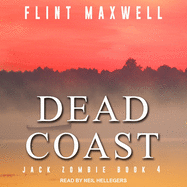 Dead Coast: A Zombie Novel