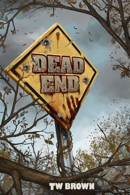 Dead: End - Brown, Tw
