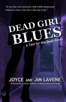 Dead Girl Blues - Lavene, Jim, and Lavene, Joyce