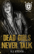 Dead Girls Never Talk: A Standalone Hate-to-Love Dark Boarding School Romance