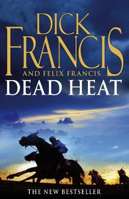 Dead Heat - Francis, Dick, and Francis, Felix
