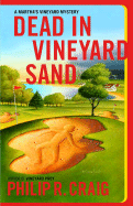 Dead in Vineyard Sand - Craig, Philip R