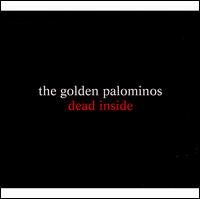 Dead Inside - The Golden Palominos