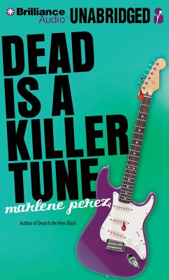 Dead Is a Killer Tune - Perez, Marlene, and Jackson, Suzy (Read by)