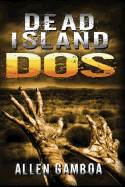 Dead Island: Dos