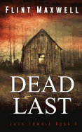 Dead Last: A Zombie Novel