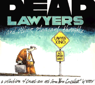 Dead Lawyers and Other Pleasant Thoughts - Miller, David Wiley, and Wiley