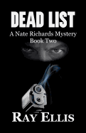 Dead List: A Nate Richards Mystery - Book Two
