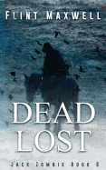 Dead Lost: A Zombie Novel