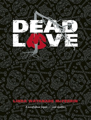 Dead Love - McFerrin, Linda Watanabe