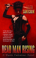 Dead Man Rising: A Dante Valentine Novel