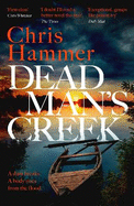 Dead Man's Creek: The Times Crime Book of the Year 2023