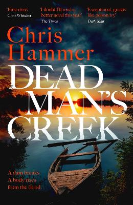 Dead Man's Creek: The Times Crime Book of the Year 2023 - Hammer, Chris