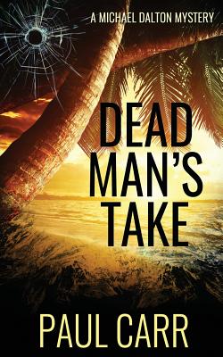 Dead Man's Take - Carr, Paul