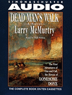 Dead Man's Walk - McMurtry, Larry, and Patton, Will (Read by)