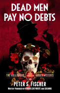 Dead Men Pay No Debts