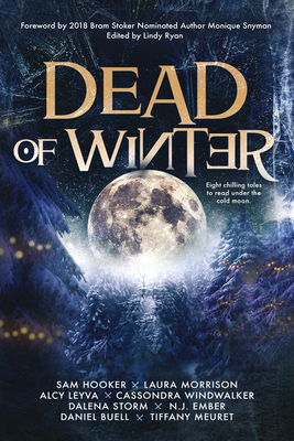 Dead of Winter - Buell, Daniel, and Ember, N J, and Ryan, Lindy (Editor)