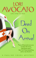 Dead on Arrival - Avocato, Lori