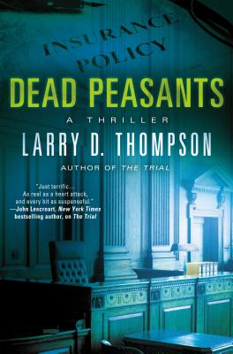 Dead Peasants - Thompson, Larry D