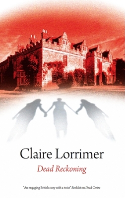 Dead Reckoning - Lorrimer, Claire