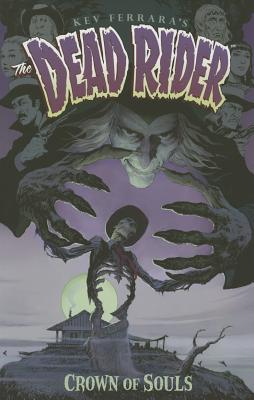 Dead Rider: Crown of Souls - 