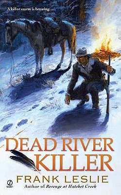 Dead River Killer - Leslie, Frank, Mrs.