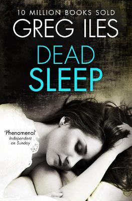 Dead Sleep - Iles, Greg