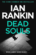 Dead Souls: The number one bestselling series that inspired BBC One's REBUS