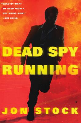 Dead Spy Running - Stock, Jon