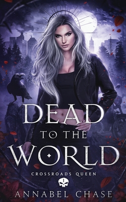 Dead to the World - Chase, Annabel