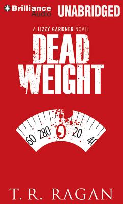 Dead Weight - Ragan, T R, and Rudd, Kate (Read by)